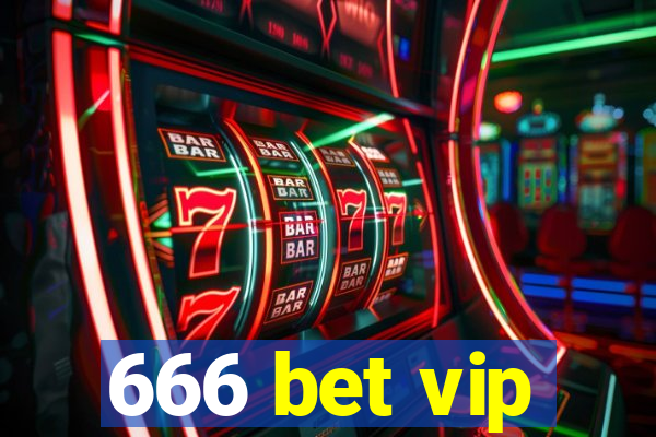 666 bet vip